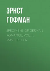 Ernst Hoffmann - Specimens of German Romance; Vol. II. Master Flea