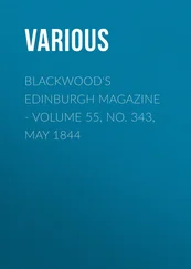 Various - Blackwood's Edinburgh Magazine. Volume 55, No. 343, May 1844