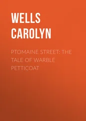 Carolyn Wells - Ptomaine Street - The Tale of Warble Petticoat