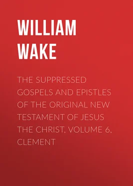 William Wake The suppressed Gospels and Epistles of the original New Testament of Jesus the Christ, Volume 6, Clement обложка книги