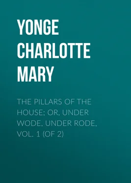 Charlotte Yonge The Pillars of the House; Or, Under Wode, Under Rode, Vol. 1 (of 2) обложка книги