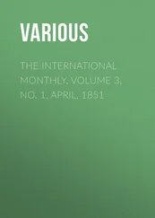 Various - The International Monthly, Volume 3, No. 1, April, 1851