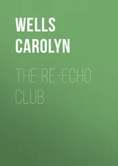 Carolyn Wells - The Re-echo Club