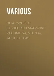 Various - Blackwood's Edinburgh Magazine, Volume 54, No. 334, August 1843