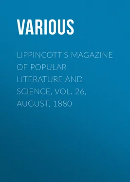 Various Lippincott's Magazine of Popular Literature and Science, Vol. 26, August, 1880 обложка книги