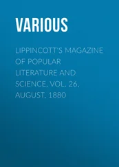 Various - Lippincott's Magazine of Popular Literature and Science, Vol. 26, August, 1880