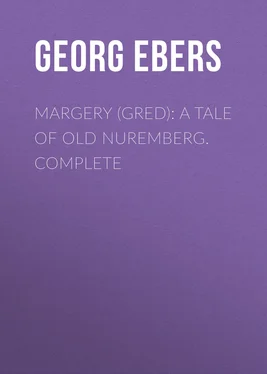 Georg Ebers Margery (Gred): A Tale Of Old Nuremberg. Complete обложка книги