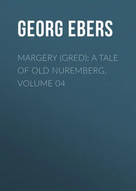Georg Ebers Margery (Gred): A Tale Of Old Nuremberg. Volume 04 обложка книги