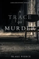 Blake Pierce - A Trace of Murder