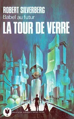 Robert Silverberg - La tour de verre