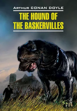 Arthur Conan Doyle The Hound of the Baskervilles / Собака Баскервилей. Книга для чтения на английском языке обложка книги