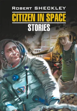 Robert Sheckley Citizen in Spase. Stories / Гражданин в Космосе. Рассказы. Книга для чтения на английском языке обложка книги