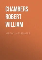 Robert Chambers - Special Messenger
