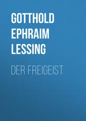 Gotthold Lessing - Der Freigeist