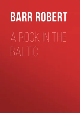 Robert Barr A Rock in the Baltic обложка книги