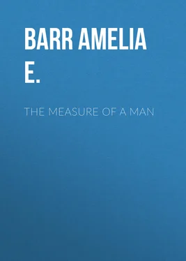 Amelia Barr The Measure of a Man обложка книги