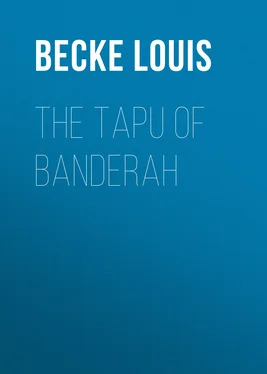 Louis Becke The Tapu Of Banderah обложка книги
