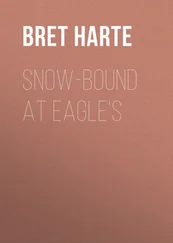 Bret Harte - Snow-Bound at Eagle's
