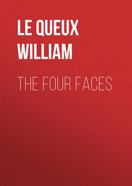 William Le Queux The Four Faces обложка книги