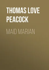 Thomas Love Peacock - Maid Marian