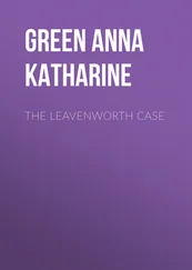 Anna Green - The Leavenworth Case