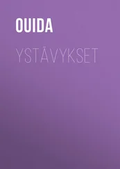 Ouida - Ystävykset
