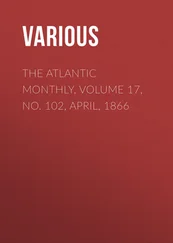 Various - The Atlantic Monthly, Volume 17, No. 102, April, 1866