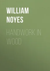 William Noyes - Handwork in Wood