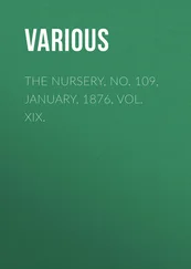 Various - The Nursery, No. 109, January, 1876, Vol. XIX.