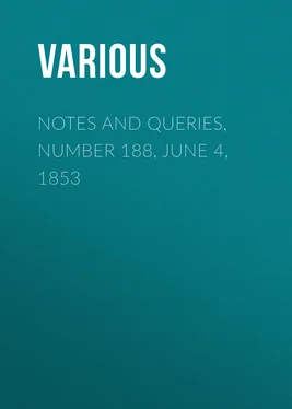 Various Notes and Queries, Number 188, June 4, 1853 обложка книги