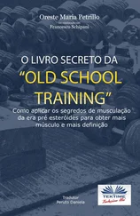 Oreste Maria Petrillo - O Livro Secreto Da ”Old School Training”
