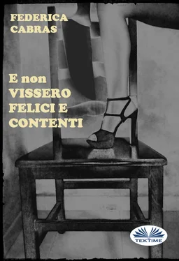 Federica Cabras E Non Vissero Felici E Contenti обложка книги