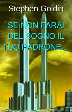 Stephen Goldin Se Non Farai Del Sogno Il Tuo Padrone… обложка книги