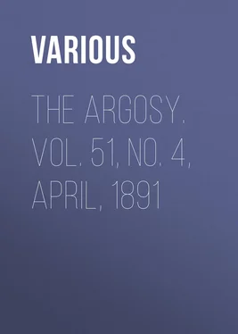 Various The Argosy. Vol. 51, No. 4, April, 1891 обложка книги