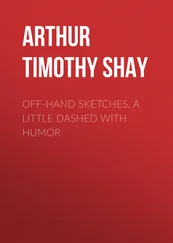 Timothy Arthur - Off-Hand Sketches, a Little Dashed with Humor