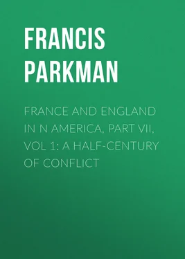 Francis Parkman France and England in N America, Part VII, Vol 1: A Half-Century of Conflict обложка книги