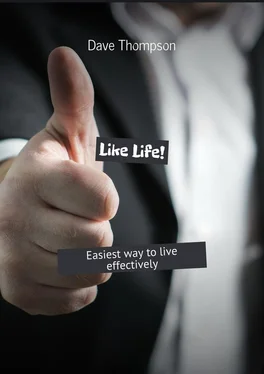 Dave Thompson Like Life! Easiest way to live effectively обложка книги