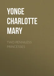 Charlotte Yonge - Two Penniless Princesses