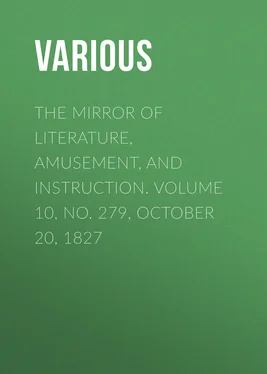 Various The Mirror of Literature, Amusement, and Instruction. Volume 10, No. 279, October 20, 1827 обложка книги
