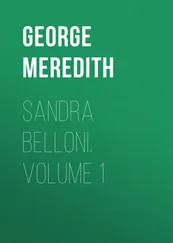 George Meredith - Sandra Belloni. Volume 1