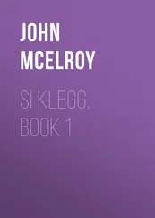 John McElroy - Si Klegg, Book 1