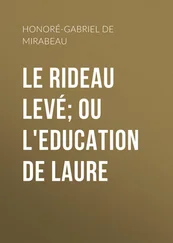 Honoré-Gabriel Mirabeau - Le Rideau levé; ou l'Education de Laure