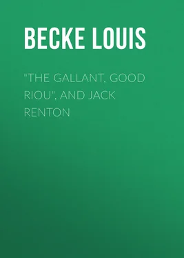Louis Becke The Gallant, Good Riou, and Jack Renton обложка книги