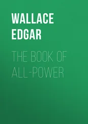 Edgar Wallace - The Book of All-Power