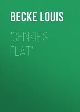 Louis Becke Chinkie's Flat обложка книги