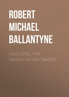 Robert Michael Ballantyne Gascoyne, the Sandal-Wood Trader обложка книги