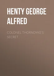 George Henty - Colonel Thorndyke's Secret