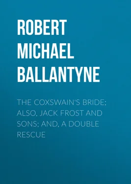Robert Michael Ballantyne The Coxswain's Bride; also, Jack Frost and Sons; and, A Double Rescue обложка книги