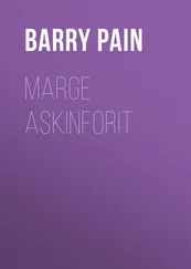 Barry Pain - Marge Askinforit