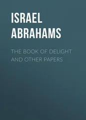 Israel Abrahams - The Book of Delight and Other Papers
